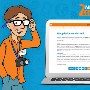 [lezen / mediawijsheid]
News2Learn
Eigentijdse methode begrijpend lezen, kijken en luisteren én mediawijsheid in een.  
meer info